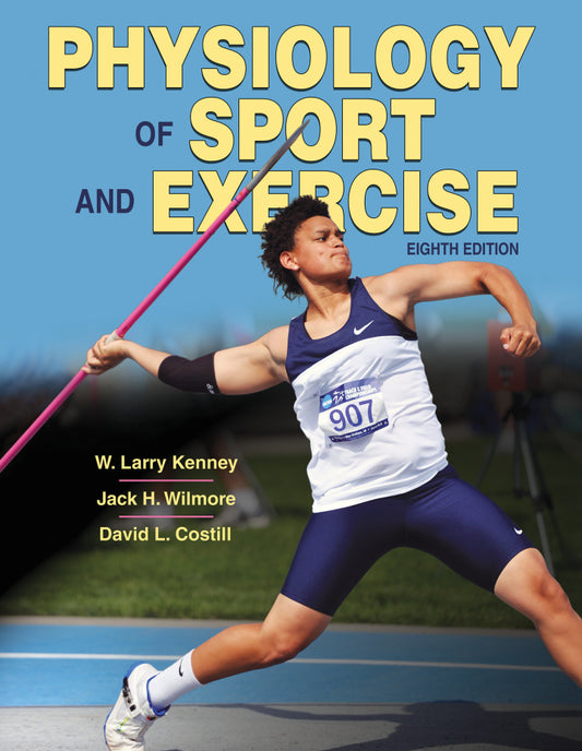 Physiology of Sport and Exercise 8th Edition