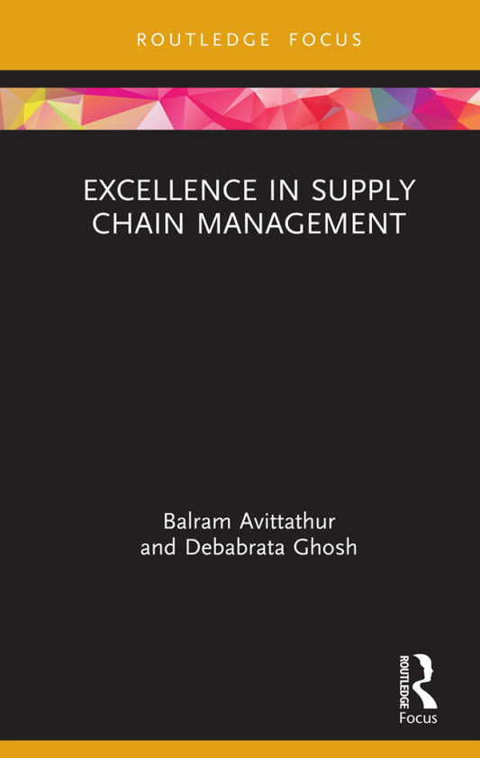 Excellence in Supply Chain Management 1st Edition