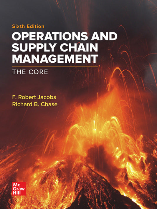 Operations and Supply Chain Management: The Core 6th Edition