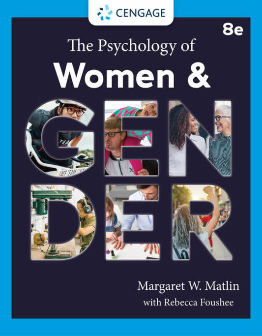 The Psychology of Women and Gender 8 th