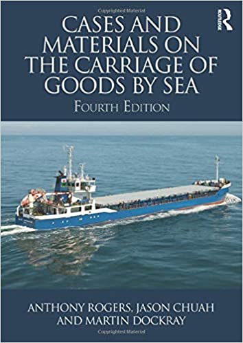 Cases and Materials on the Carriage of Goods by Sea 4th Edition