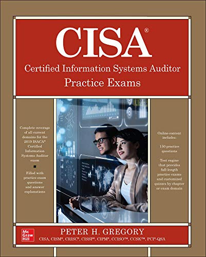 Cisa Certified Information Systems Auditor Practice Exams 1st Edition