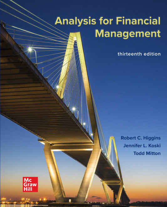 Analysis for Financial Management 13th Edition