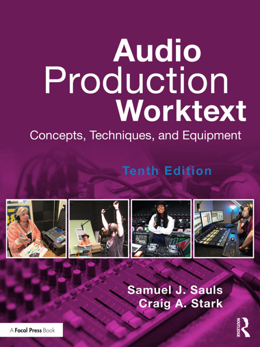 Audio Production Worktext 10th Edition